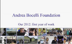 Andrea Bocelli Foundation: Our 2012: first year of work